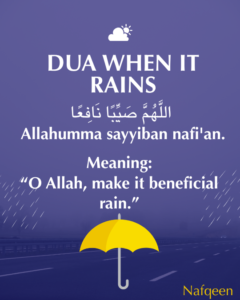 Learn the authentic dua when it rains, with Arabic, transliteration, English meaning, and the hadith reference.