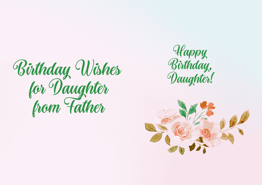 Find heartfelt birthday wishes for a daughter from her father, including emotional, sweet, short, funny, inspirational, and Islamic messages.